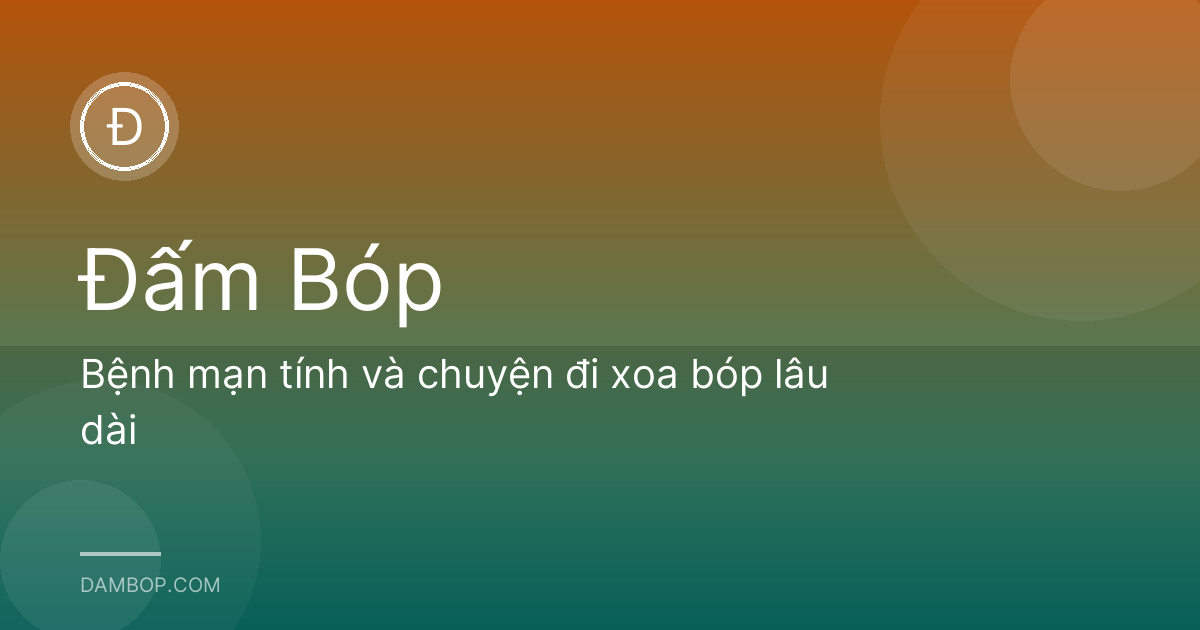 Bệnh mạn tính và chuyện đi xoa bóp lâu dài