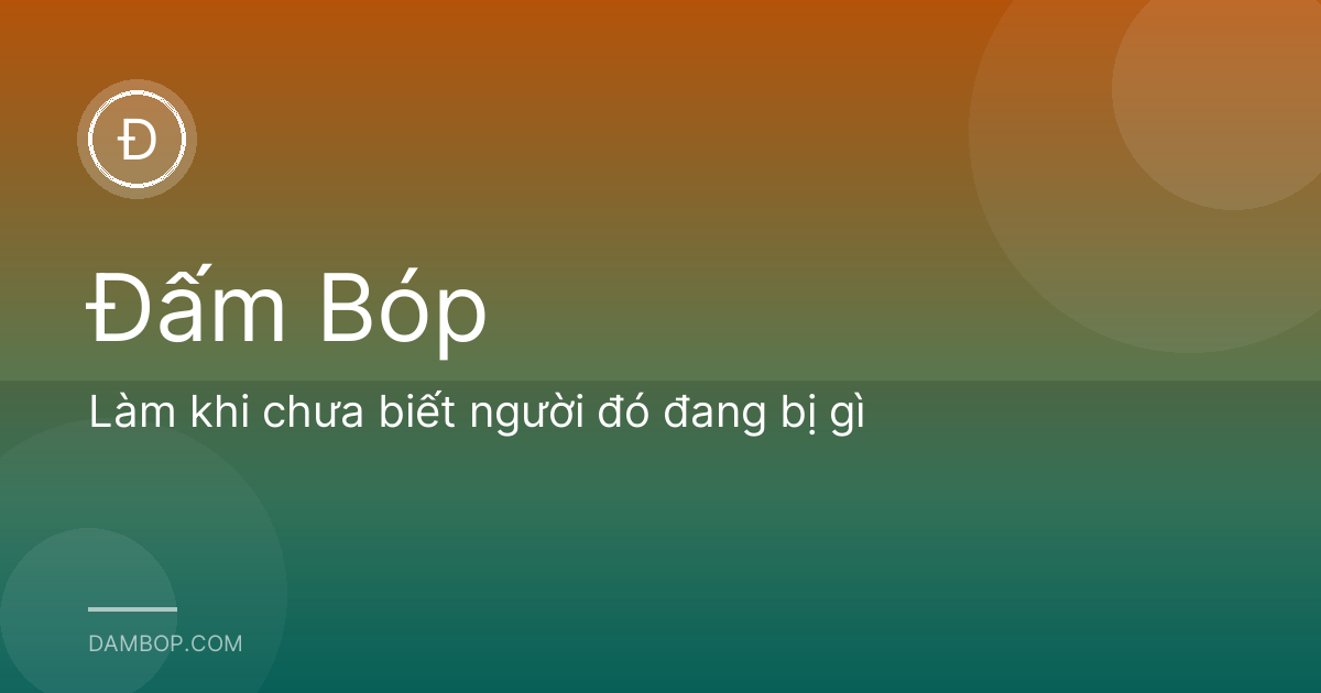 Làm khi chưa biết người đó đang bị gì