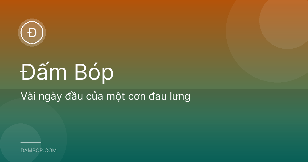 Vài ngày đầu của một cơn đau lưng